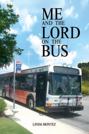 Cover of the book Me and the Lord on the Bus by Roberta J. Noe
