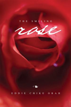 Cover of the book The Smiling Rose by Jane Edna Stravens