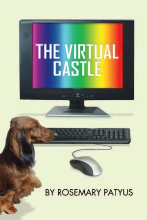 Cover of the book The Virtual Castle by Ebony Hayes