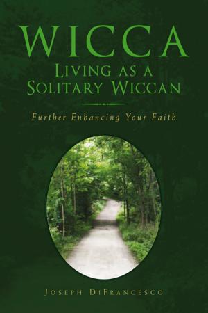 Cover of the book Wicca: Living as a Solitary Wiccan by Marilyn Ellsworth Shelley