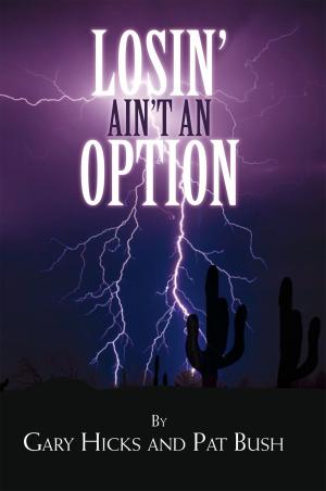 Book cover of Losin' Ain't an Option