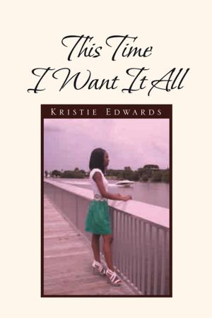 Cover of the book This Time I Want It All by Marlene F Cheng