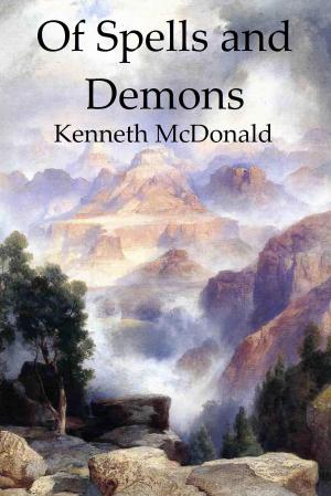 Cover of the book Of Spells and Demons by C. H. Peery