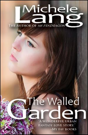 Cover of the book The Walled Garden by Chanta Rand