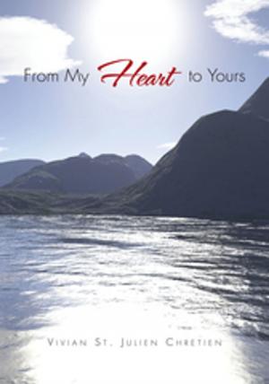 Cover of the book From My Heart to Yours by Edward W. Stepnick