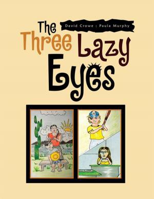 Cover of the book The Three Lazy Eyes by Rhonda Grant Boles