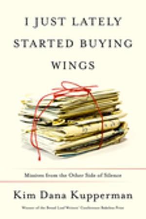 Cover of the book I Just Lately Started Buying Wings by Barrie Jean Borich