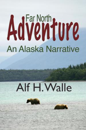Cover of the book Far North Adventure by Douglas Anderson