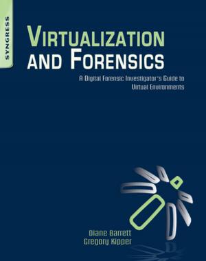 Cover of the book Virtualization and Forensics by 