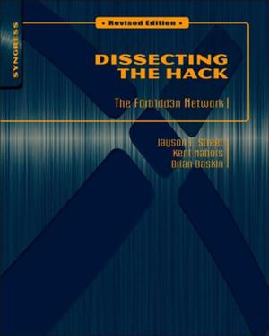 Cover of the book Dissecting the Hack: The F0rb1dd3n Network by 