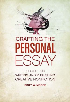bigCover of the book Crafting The Personal Essay by 