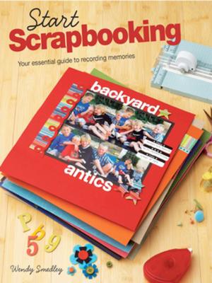 Cover of the book Start Scrapbooking by Mags Kandis