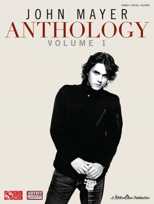 Book cover of John Mayer Anthology - Volume 1 (Songbook)