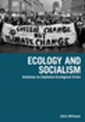 Cover of the book Ecology and Socialism by Sanjay Kak