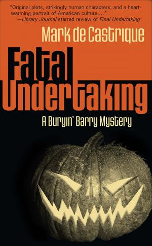 Cover of the book Fatal Undertaking by Rich Weinfeld, Sue Jeweler, Linda Barnes-Robinson, Betty Roffman Shevitz