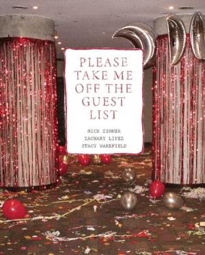 Book cover of Please Take Me Off the Guest List
