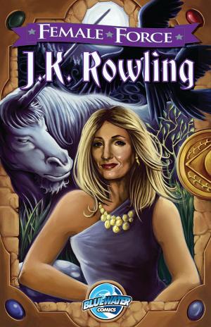 Cover of the book Female Force: JK Rowling by Michael Troy