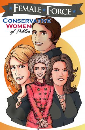 bigCover of the book Female Force: Conservative Women of Politics by 