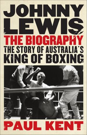 Book cover of Johnny Lewis: The biography