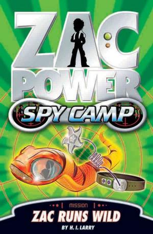 Cover of Zac Power Spy Camp: Zac Runs Wild