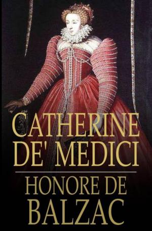 Cover of the book Catherine de' Medici by John Henry Goldfrap