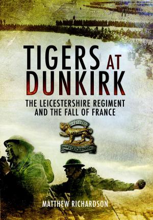 Cover of the book Tigers at Dunkirk by Jon Cooksey