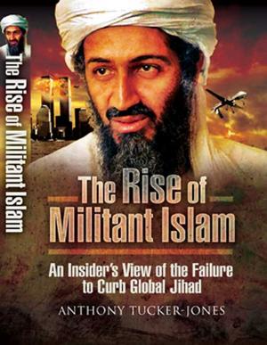 Cover of the book The Rise of Militant Islam by R.F Delderfield