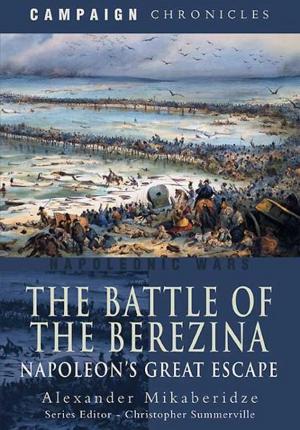 Cover of the book The Battle of the Berezina by Larry Jeram-Croft