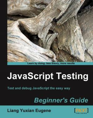 Cover of the book JavaScript Testing Beginner's Guide by Abhishek Shukla