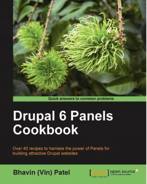 Cover of the book Drupal 6 Panels Cookbook by Boštjan Kaluža