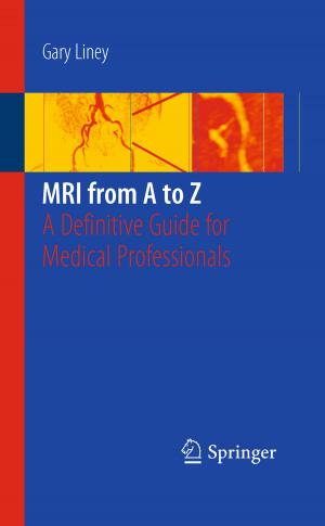 Cover of the book MRI from A to Z by Ian J. Forbes, Anthony S.-Y. Leong