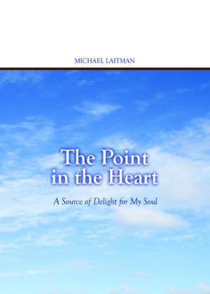 Cover of the book The Point in the Heart by Baal HaSulam