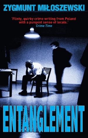 Cover of the book Entanglement by Zygmunt Miloszewski