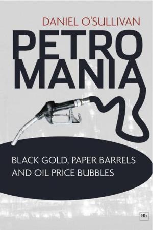 Cover of the book Petromania by John Michael Sheehan
