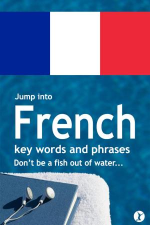 Cover of the book Jump Into French by Priscilla Hannaford