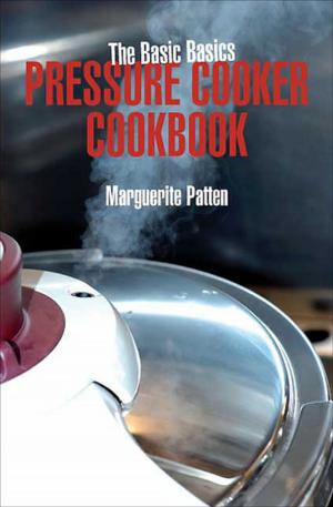 Cover of the book Pressure Cooker Cookbook by Colin Spencer