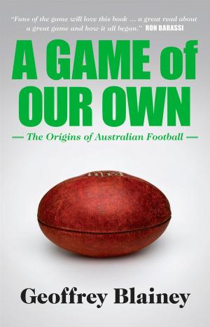 Cover of the book A Game of Our Own by David Uren