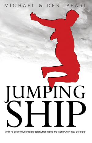 Book cover of Jumping Ship: What to do so your children don't jump ship to the world when they get older