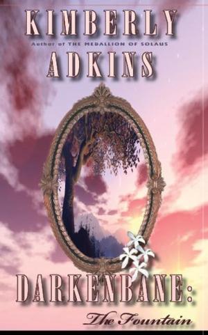 Cover of the book Darkenbane: The Fountain by Anita Parker