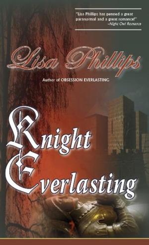 Cover of the book Knight Everlasting by Margaret P. Cunningham