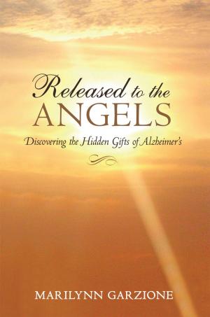 Cover of the book Released to the Angels by Bobby Bell