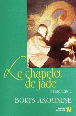 Cover of the book Dédicace 2 - Le Chapelet de jade by Jean-Christian PETITFILS