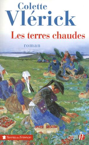 Cover of the book Les Terres chaudes by Alex CARTIER