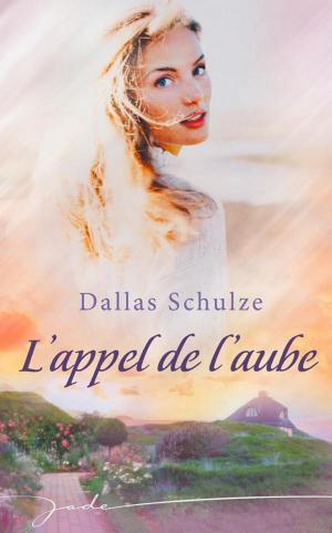Cover of the book L'appel de l'aube by Donna Young