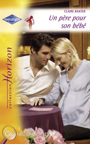 Cover of the book Un père pour son bébé (Harlequin Horizon) by Stella Bagwell, Heather MacAllister, Heidi Betts