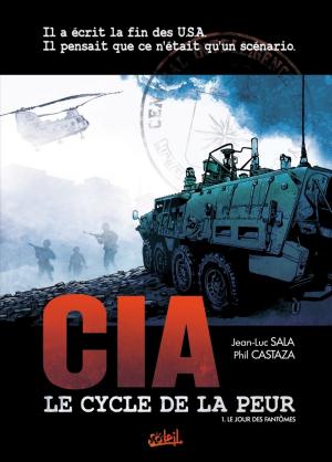 Cover of the book CIA, le cycle de la peur T01 by Christophe Arleston, Adrien Floch