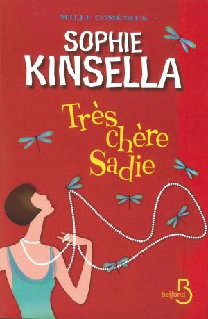 Cover of the book Très chère Sadie by Sophie KINSELLA