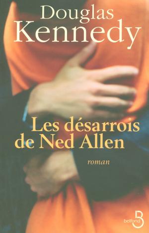 Cover of the book Les Désarrois de Ned Allen by Marie-Bernadette DUPUY