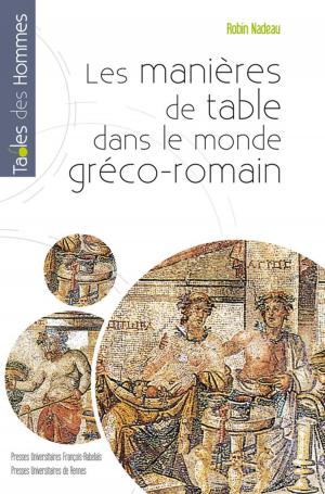 Book cover of Les manières de table dans le monde gréco-romain