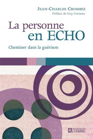 Cover of the book La personne en écho by Suzanne Vallières